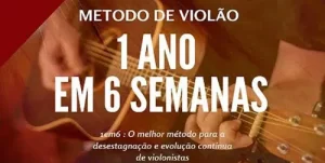 1 ANO EM 6 SEMANAS Curso Intensivo para Evolução no Violão - Marcos Nascimento