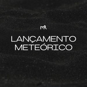 Lançamento Meteorico (Método Meteórico) - Talles Quinderé