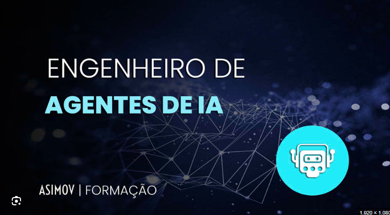 Formação Engenheiro de Agentes de IA - Asimov